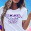 Good Vibes Only Tshirt