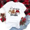 Beautiful Santa T-Shirt For Christmas