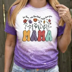 Inspiring T-shirt For Mama