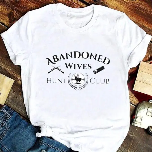 Abandoned Wives Hunt Club T-Shirt