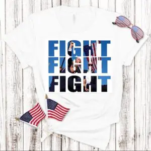 Fight Fight Fight Trump 2024 T-Shirt