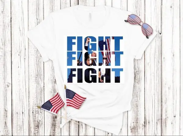 Fight Fight Fight Trump 2024 T-Shirt