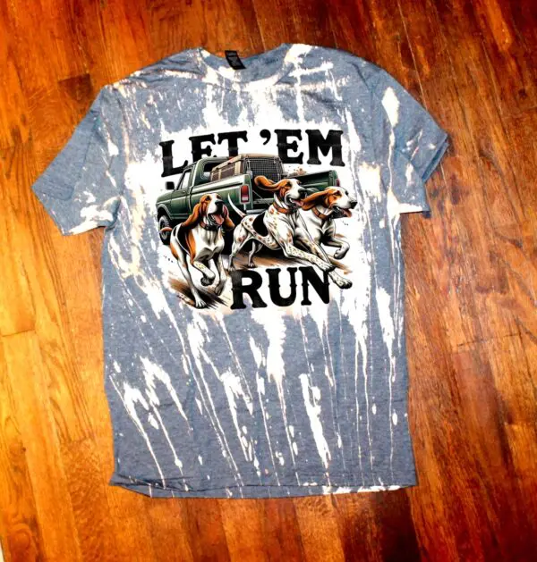 Let Them Run Shirt