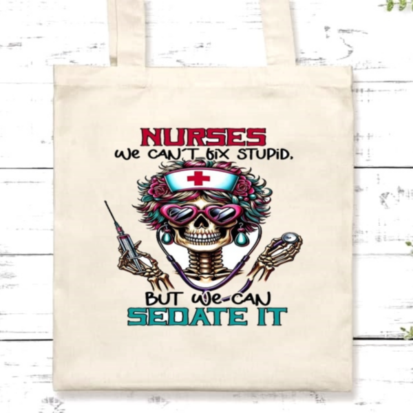 Nurse Humor Canvas Tote Bag