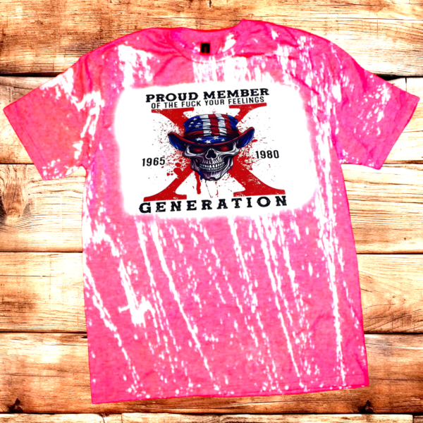 Gen X Proud Member Statement Tee