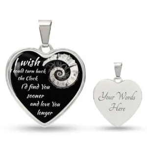 Luxury Heart Pendant Necklace I Wish I Could Turn Back The Clock