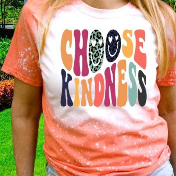 Choose Kindness Tshirts