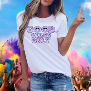 Good Vibes Only Tshirt