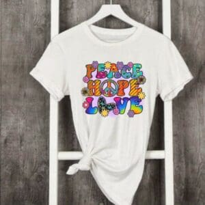 Peace Hope Love Tshirts