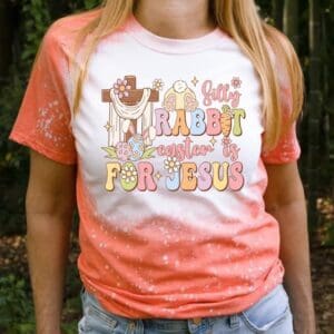 Silly Rabbit, Easter Is for Jesus Tee