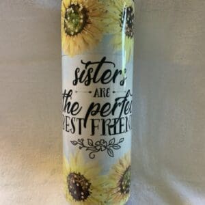 Sisters Are the Perfect Best Friend Tumbler