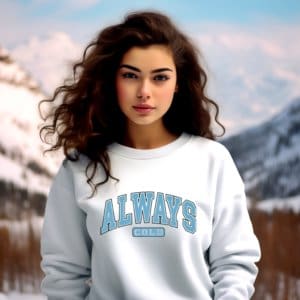 Always Cold Sweatshirt