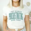 Procrastination Funny T-Shirt