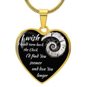 Luxury Heart Pendant Necklace I Wish I Could Turn Back The Clock